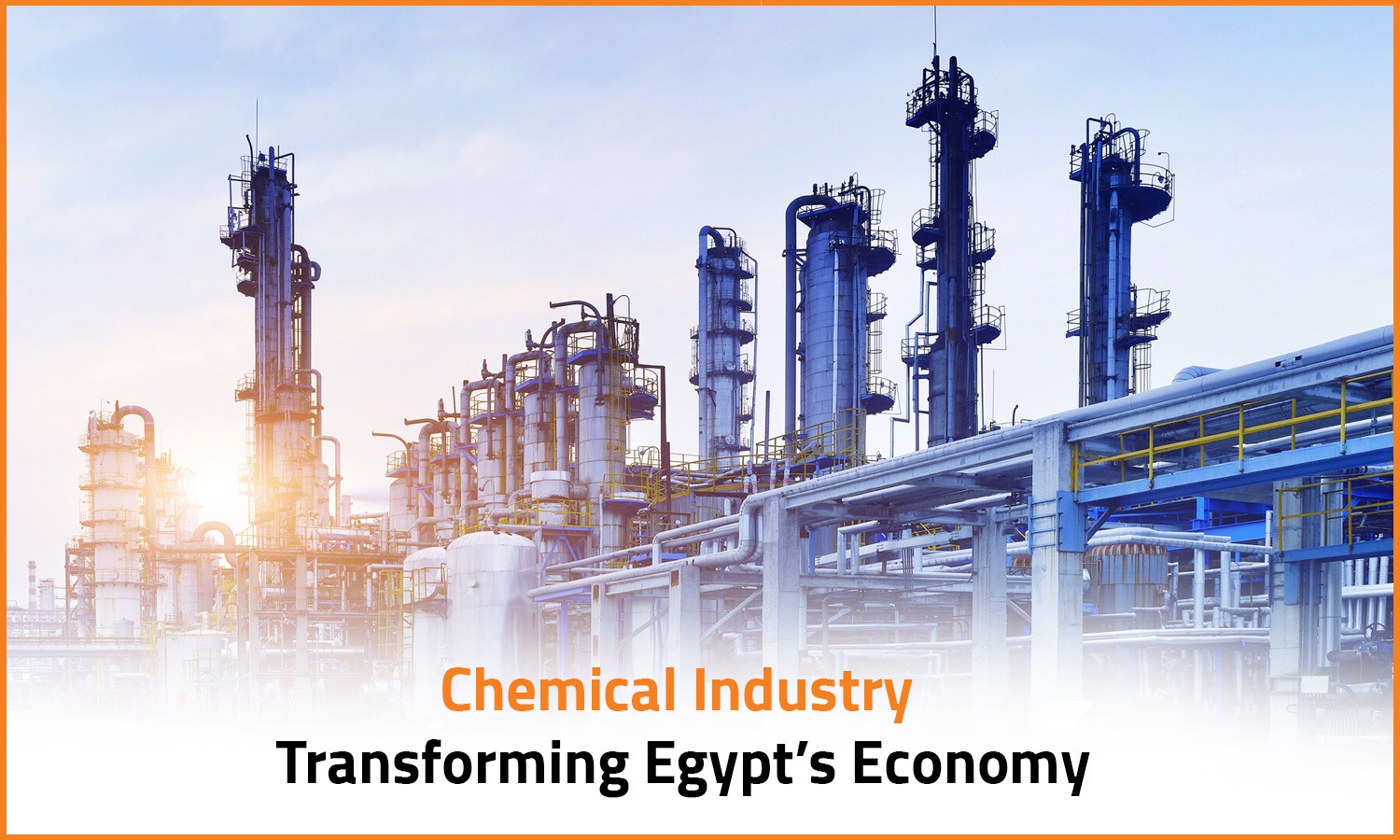 Chemical Industry: Transforming Egypt’s Economy
